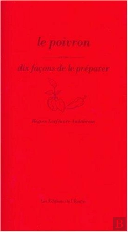Bertrand.pt - Le Poivron Dix Facons De Le Preparer