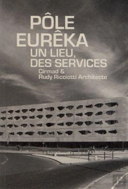 Bertrand.pt - Le Pole De Services Eureka Par Rudy Ricciotti