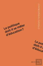 Le Politique Doit-Il Se Mêler D'Éducation ?
