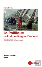 Le Politique Ou L'Art De Désigner L'Ennemi