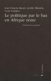 Le Politique Par Le Bas En Afrique Noire