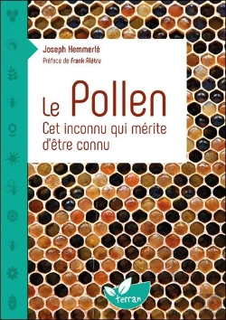 Bertrand.pt - Le Pollen - Cet Inconnu Qui Merite D'Etre Connu