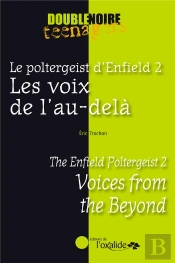 Le Poltergeist D'Enfield 2 : Les Voix De L'Au-Dela / The Enfield Poltergeist 2 : Voices From The Bey