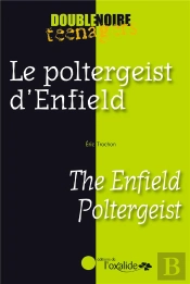 Le Poltergeist D'Enfield ; The Enfield Poltergeist