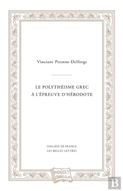 Bertrand.pt - Le Polythéisme Grec À L'Épreuve D'Hérodote