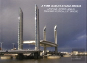 Le Pont Bacalan-Bastide A Bordeaux