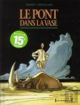 Le Pont Dans La Vase - Les Integrales