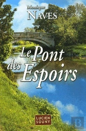Le Pont Des Espoirs