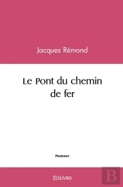 Le Pont Du Chemin De Fer