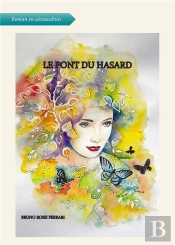 Le Pont Du Hasard