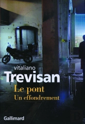 Le Pont ; Un Effondrement