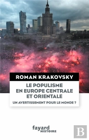 Le Populisme En Europe Centrale Et Orientale