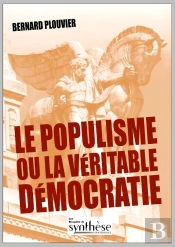 Le Populisme Ou La Véritable Démocratie