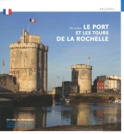 Le Port Et Les Tours De La Rochelle