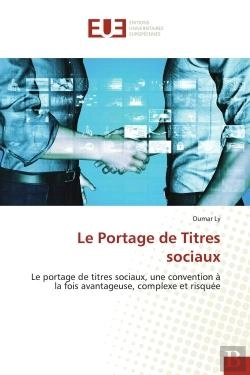 Bertrand.pt - Le Portage De Titres Sociaux - Le Portage De Titres Sociaux, Une Convention A La Fois Avantageuse, C