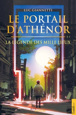Bertrand.pt - Le Portail D'Athenor - Tome 1 : La Legende Des Mille Lieux
