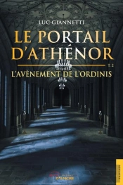 Le Portail D'Athenor - Tome 2 : L'Avenement De L'Ordinis