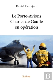 Le Porte-Avions Charles De Gaulle En Opération