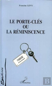 Le Porte-Cles Ou La Reminiscence