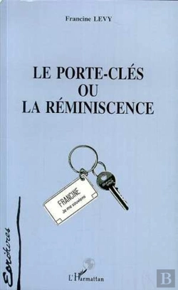 Bertrand.pt - Le Porte-Cles Ou La Reminiscence