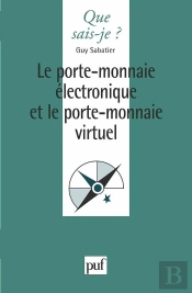 Le Porte-Monnaie Électronique Et Le Porte-Monnaie Virtuel
