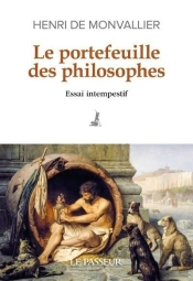 Le Portefeuille Des Philosophes : Essai Intempestif