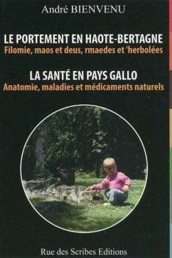 Bertrand.pt - Le Portement En Haute Bretagne : La Santé En Pays Gallo