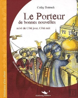 Bertrand.pt - Le Porteur De Bonnes Nouvelles ; Côté Jour, Côte Nuit