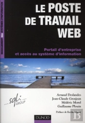 Le Poste De Travail Web ; Portail D'Entreprise Et Accès Au Système D'Information