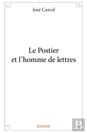 Le Postier Et L'Homme De Lettres