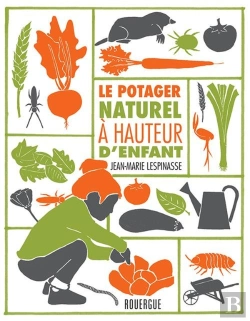 Bertrand.pt - Le Potager Naturel À Hauteur D'Enfant