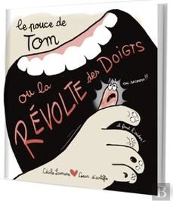 Bertrand.pt - Le Pouce De Tom Ou La Revolte Des Doigts [Livre]