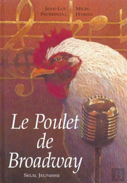 Bertrand.pt - Le Poulet De Broadway