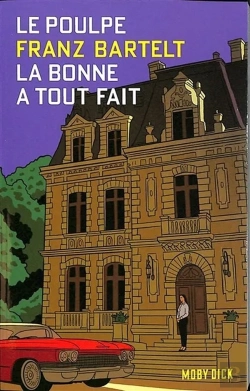 Bertrand.pt - Le Poulpe : La Bonne A Tout Fait