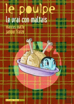 Bertrand.pt - Le Poulpe ; Le Vrai Con Maltais