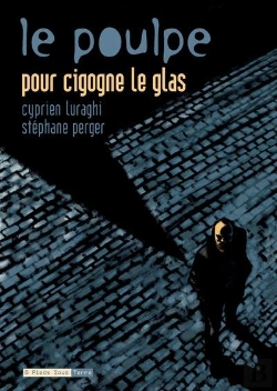 Bertrand.pt - Le Poulpe ; Pour Cigogne Le Glas