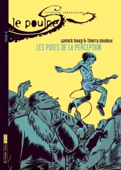 Le Poulpe T.18 ; Les Potes De La Perception