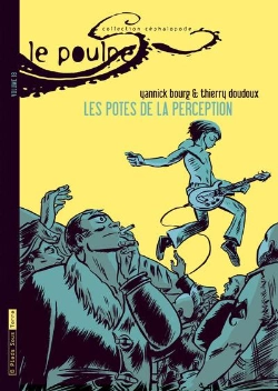 Bertrand.pt - Le Poulpe T.18 ; Les Potes De La Perception