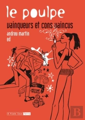 Le Poulpe ; Vainqueurs Et Con Vaincus