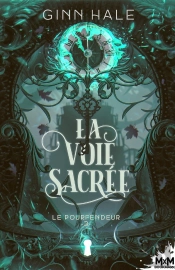 Le Pourfendeur - T03 - La Voie Sacree - Le Pourfendeur, T3