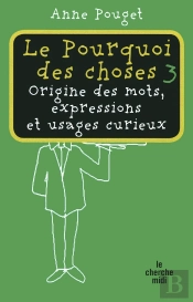 Le Pourquoi Des Choses T.3