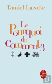 Le Pourquoi Du Comment T.3