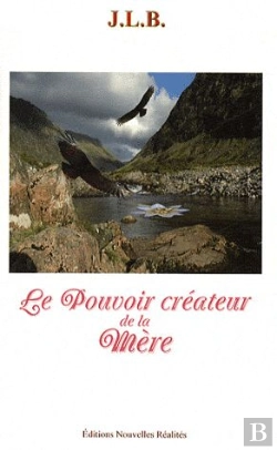 Bertrand.pt - Le Pouvoir Créateur De La Mère