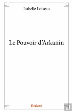 Bertrand.pt - Le Pouvoir D?Arkanin