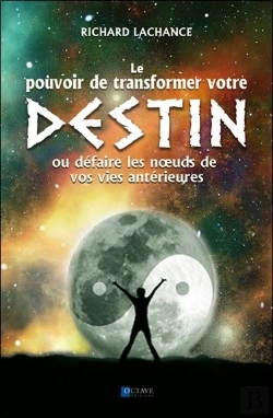 Bertrand.pt - Le Pouvoir De Changer Votre Destin - Ou Defaire Les Noeuds De Vos Vies Anterieures