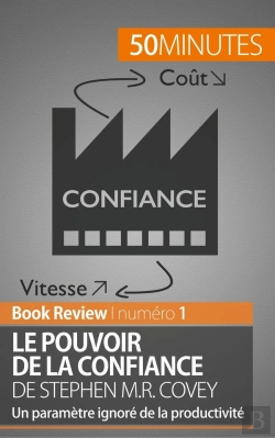 Bertrand.pt - Le Pouvoir De La Confiance De Stephen M.R. Covey ; Un Paramètre Ignoré De La Productivité