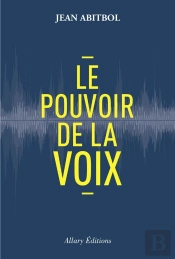 Le Pouvoir De La Voix
