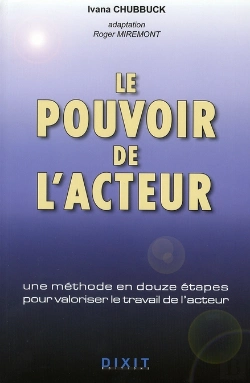 Bertrand.pt - Le Pouvoir De L'Acteur : Une Méthode En Douze Étapes Pour Valoriser Le Travail De L'Acteur