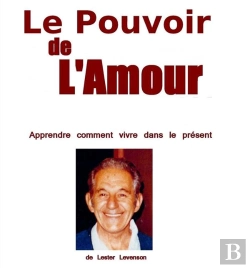 Bertrand.pt - Le Pouvoir De L'Amour De Lester Levenson. Traduction De Marguerite Boisseau De Mesmay