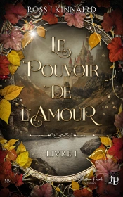 Le Pouvoir De L'Amour Tome 1